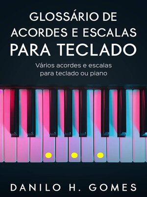 cover image of Glossário de Acordes e Escalas Para Teclado
